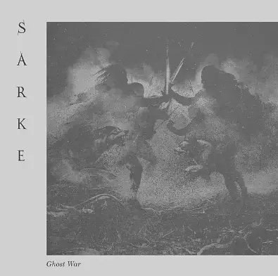 Sarke : Ghost War
